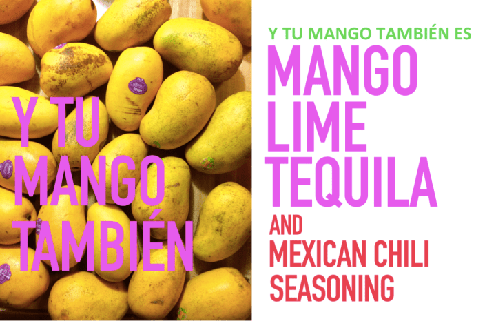 ¡Y Tu Mango También!